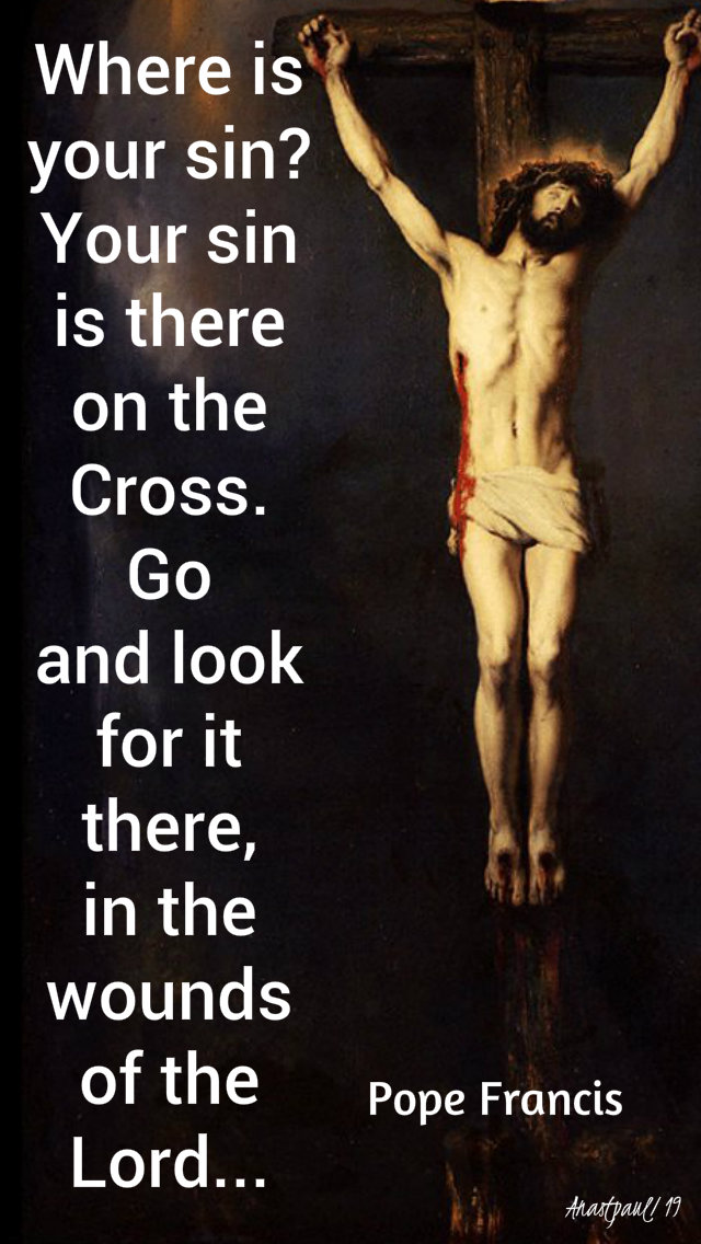 where is your sin - pope francis - 11 april 2019.jpg