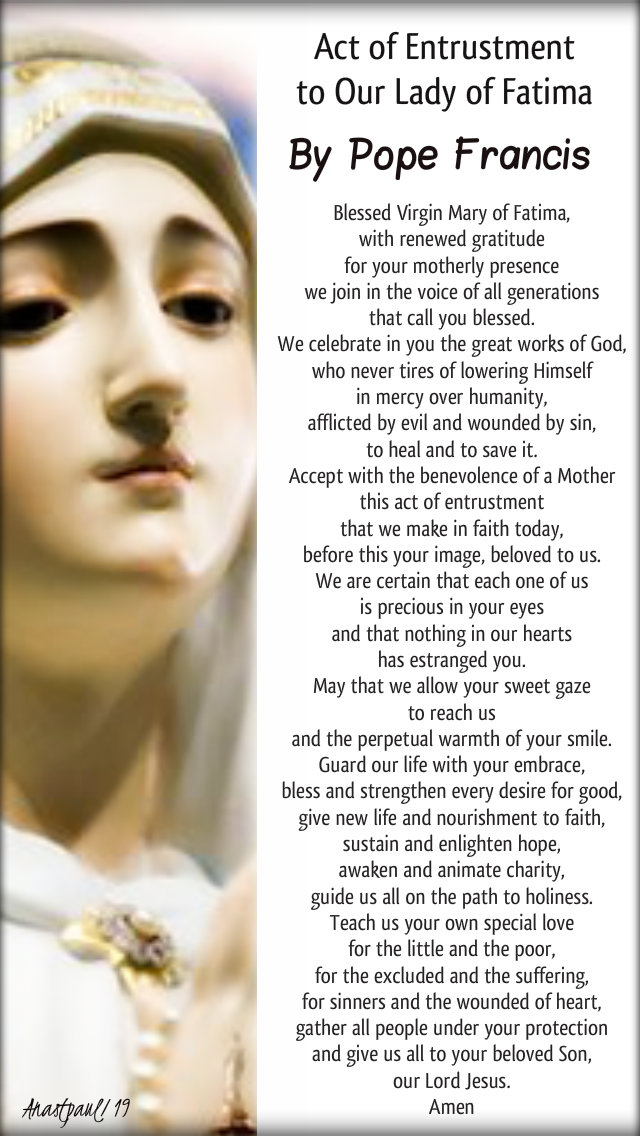 act of entrustment to our lady of fatima by pope francis 13 may 2019 102nd anniversary.jpg