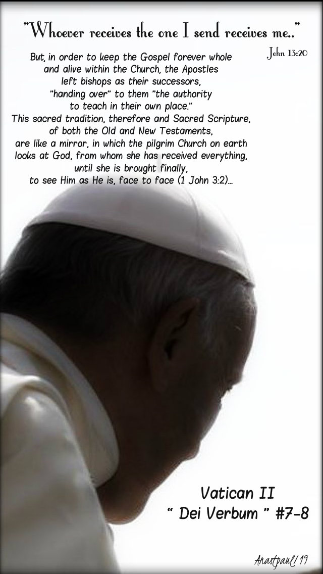 john 13 20 whoever receives - dei verbum 7-6 vatican II 16 may 2019.jpg