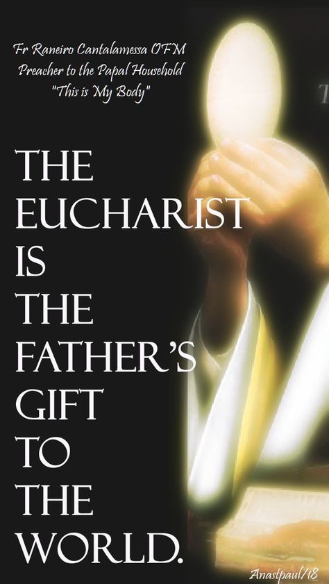 john 6 35 - the eucharist is the father's gift to the world.jpg