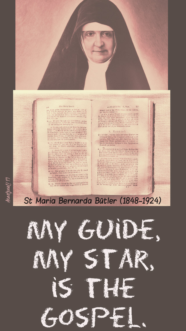 my guid my star is the gospel - st maria bernard butler -19 may 2019