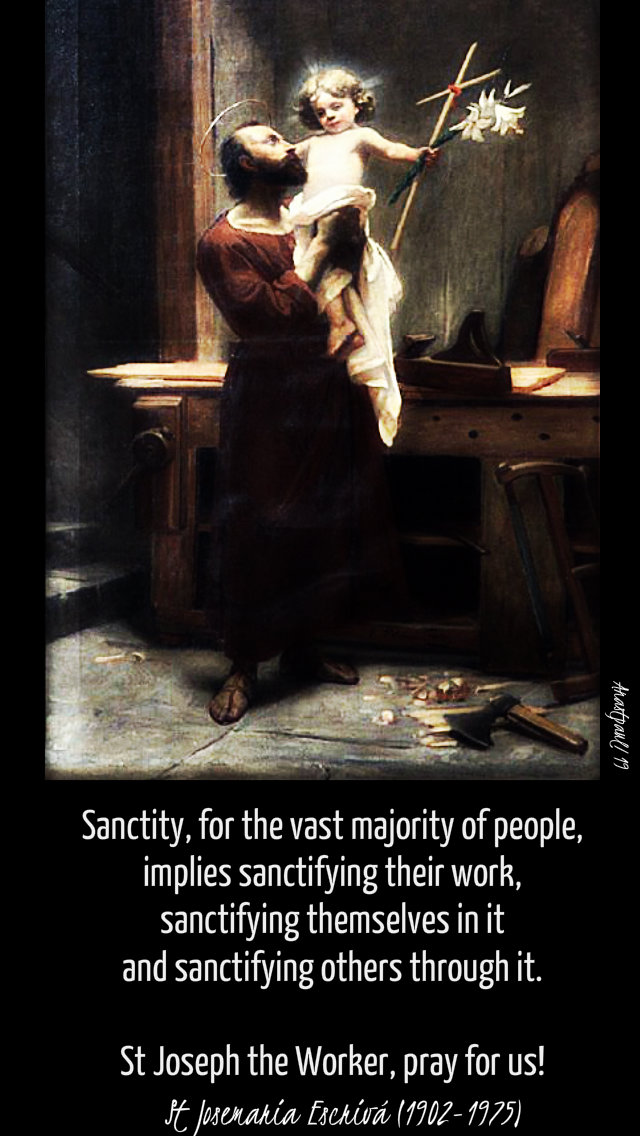 sanctity for the vast majority - st joseph worker - st josemaria escriva 1 may 2019.jpg