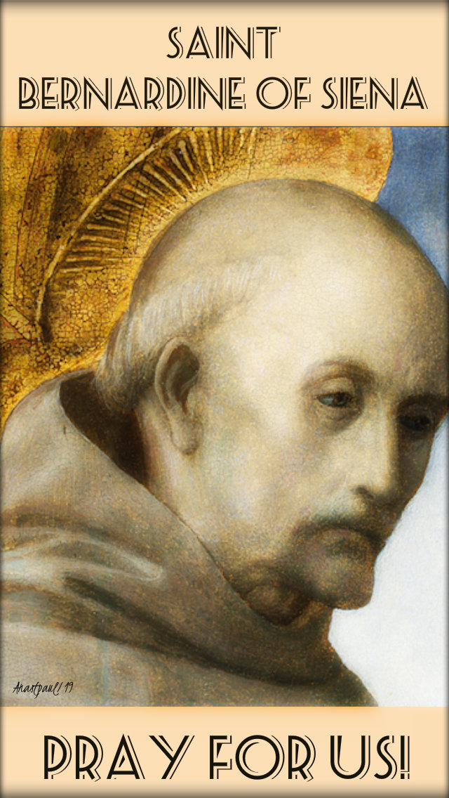 st brnadine of siena pray for us 20 may 2019.jpg