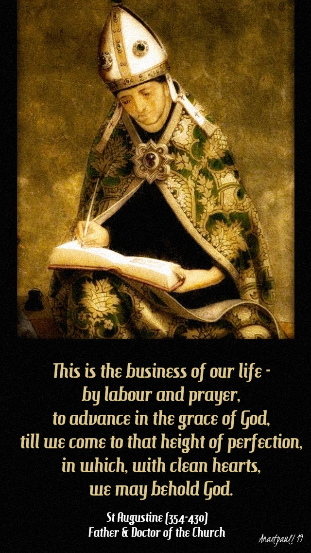 this is the business of our life - st augustine - 6 may 2019.jpg
