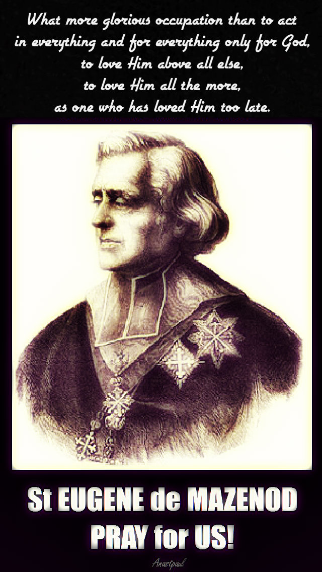 what-more-glorious-occupation-st-eugene-de-mazenod-21 may 2017