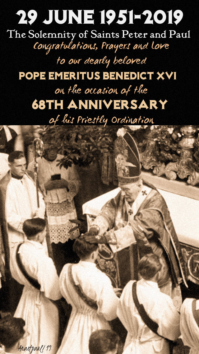 68th anniversary of pope benedict's ordination 29 june 2019