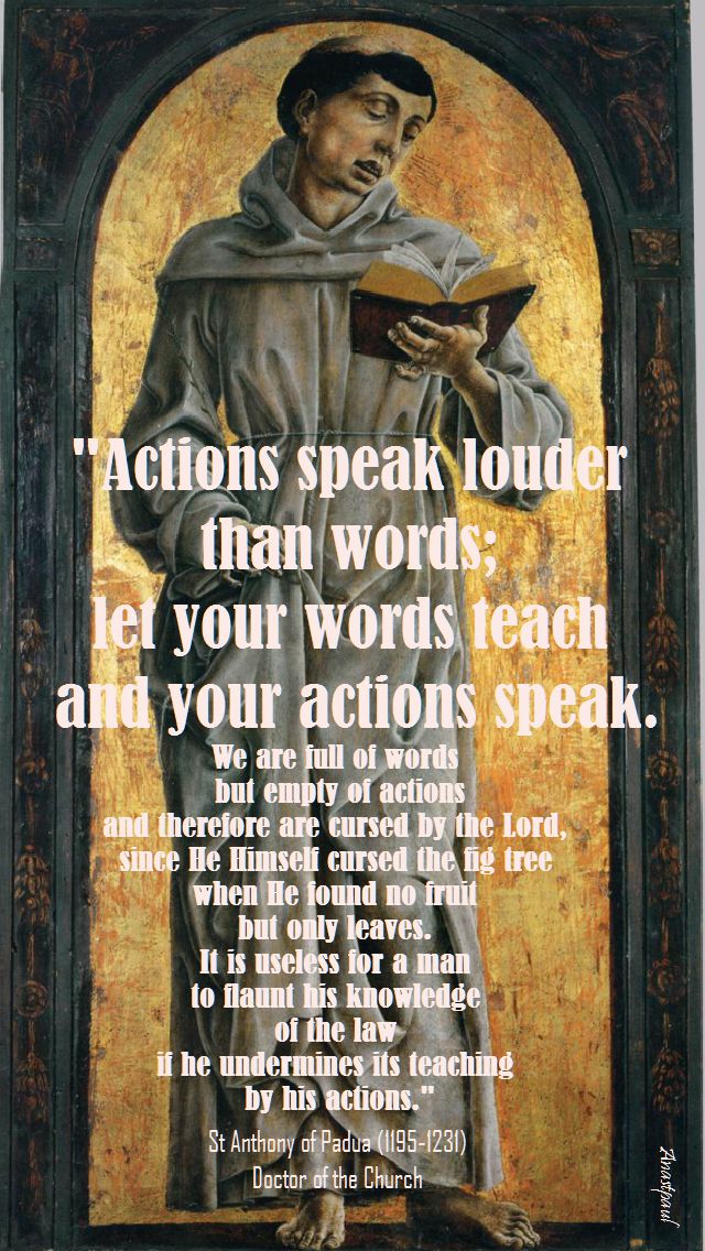 ACTIONS SPEAK LOUDER THAN WORDS - st anthony.jpg