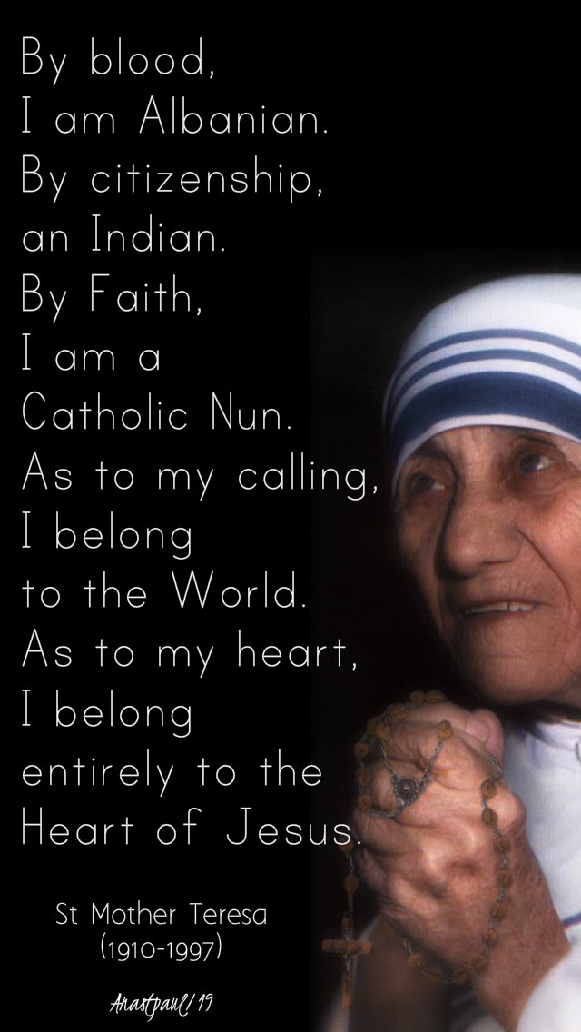 by blood i am an albanian - st mother teresa 28 june 2019 sacred heart.jpg