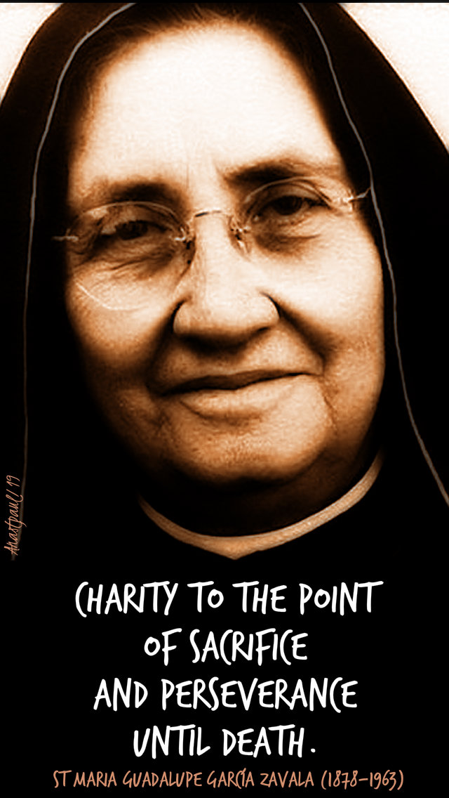 charity to the point of sacrifice - st maria guadalupe mother lupita - 24 june 2019.jpg