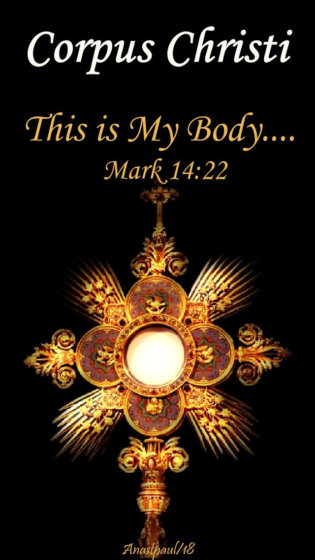 corpus-christi-this-is-my-body-mark-14-22-3-june-2018.jpg