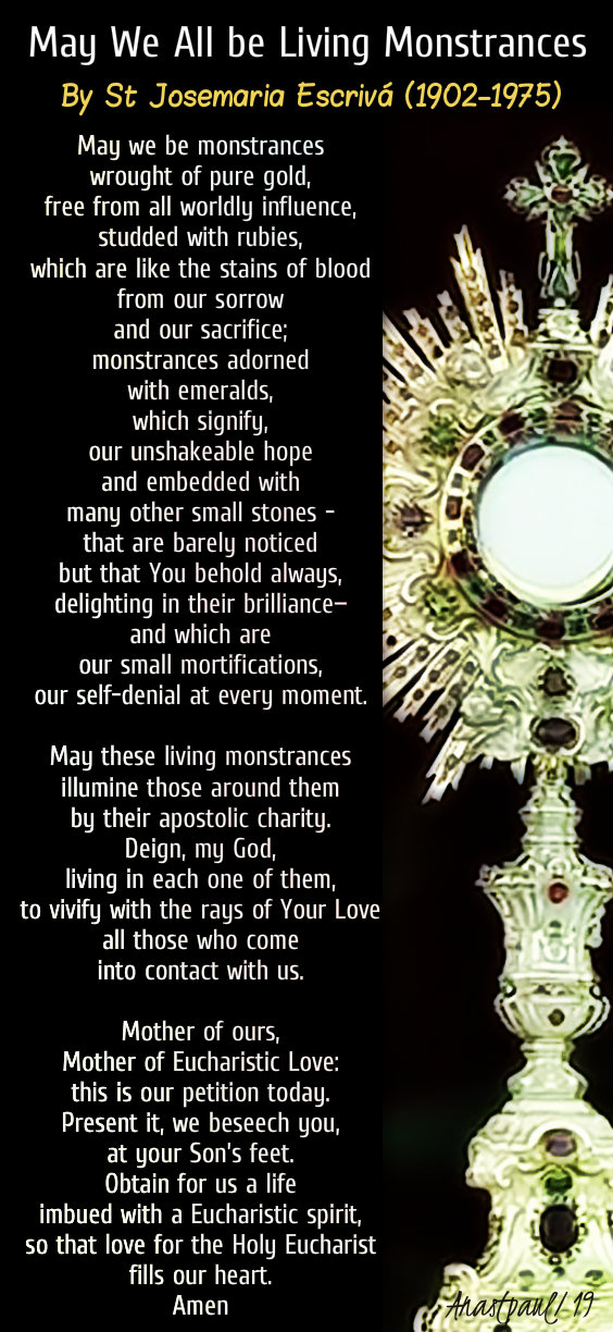 may we all be living monstrances - st josemaria - 23 june 2019 corpus christi.jpg