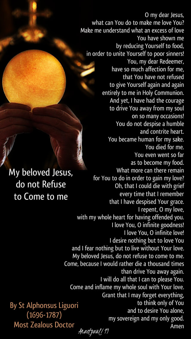 my beloved Jesus do not refuse to come to me st alphonsus liguori prayer before Mass - 30 june 2019
