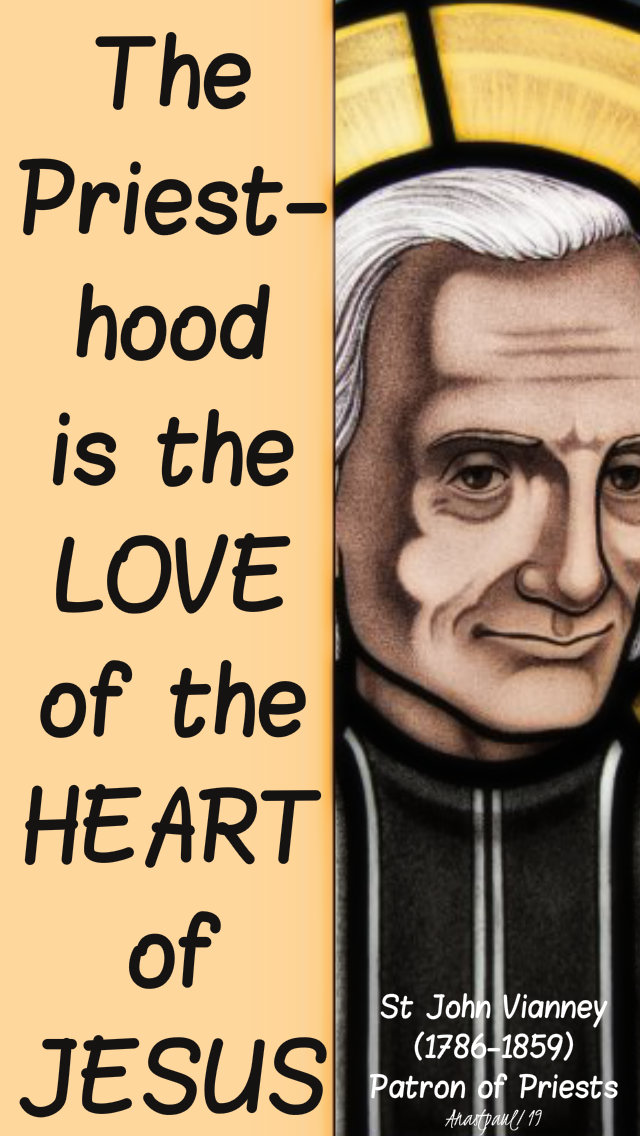 the priesthood is the love - st john vianney - 28 june 2019 sacred heart