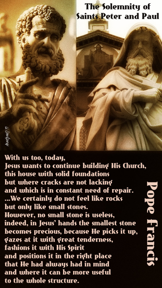 with us too today jesus wants to continue - pope francis 29 june 2019 sts peterandpaul.jpg