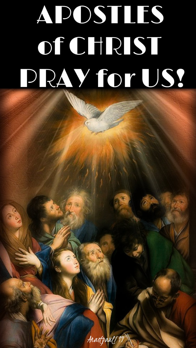 apostles of christ pray for us 10 july 2019