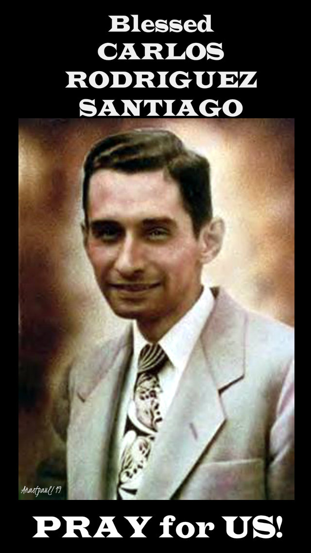 bl carlos santiago pray for us 13 july 2019