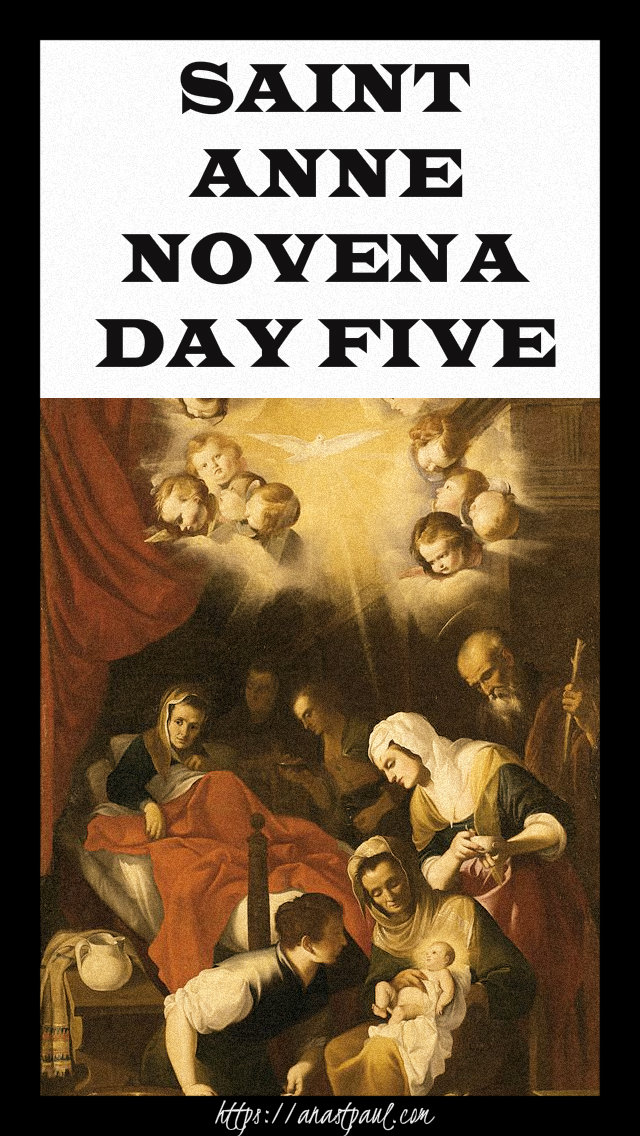 DAY FUIVE NOVENA TO ST ANNE - 21 JULY 2019