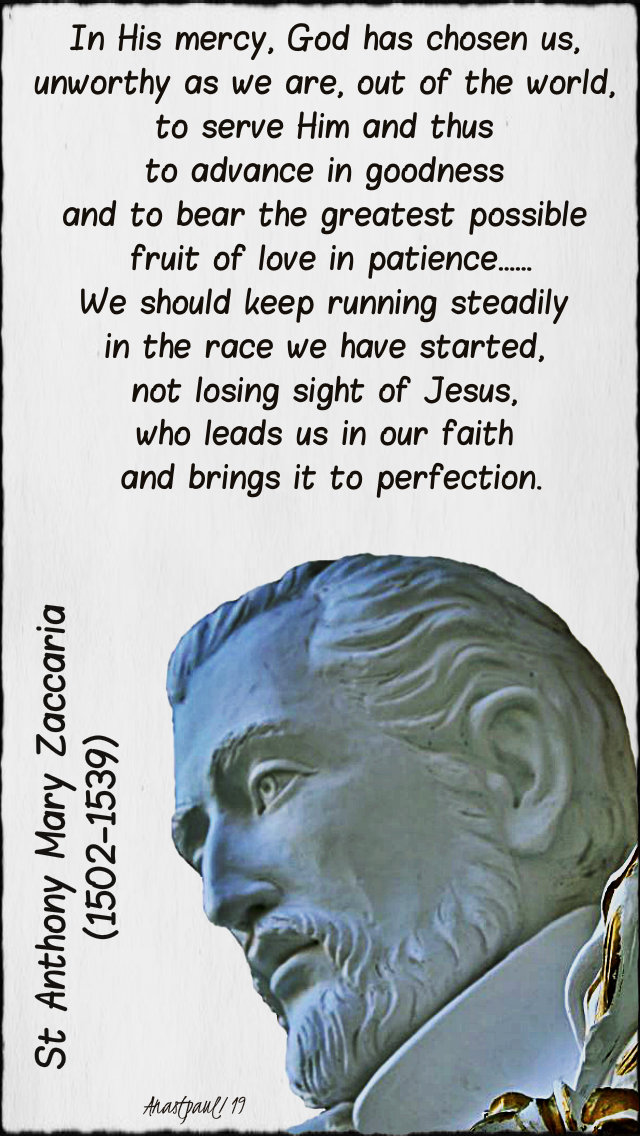 in his mercy god has chosen us - st anthony mary zaccaria 5 july 2019.jpg