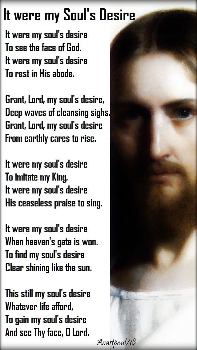 it-were-my-souls-desire-breviary-hymn-sat-psalter-week-3-18-aug-2018 and 26 july 2019.jpg