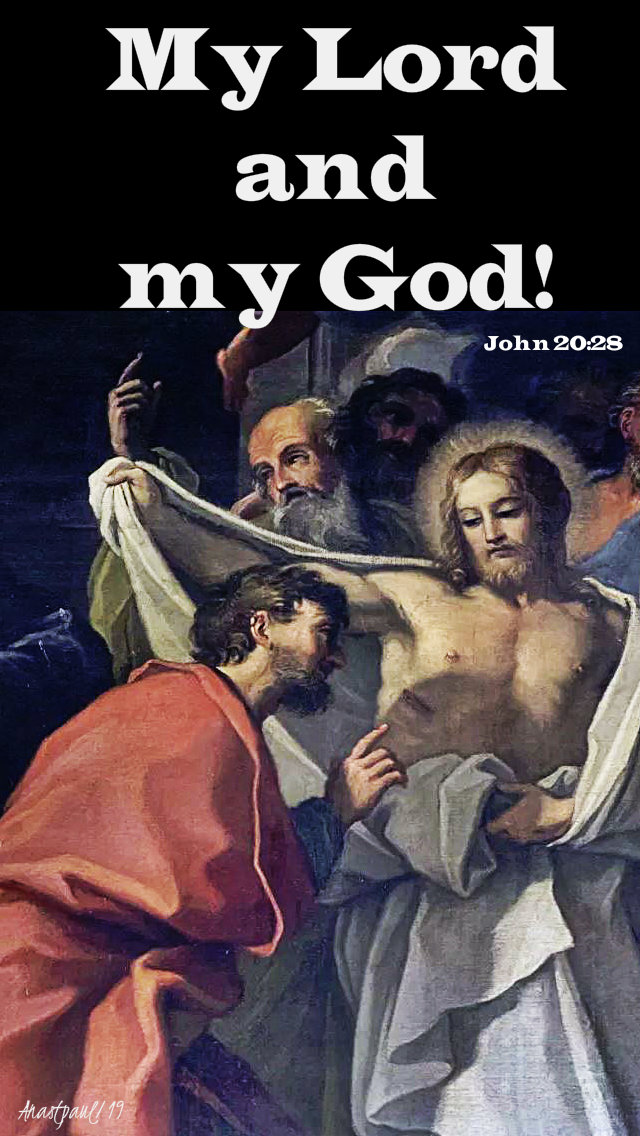 john 20 28 my lord and my god feat of st thomas 3 july 2019.jpg