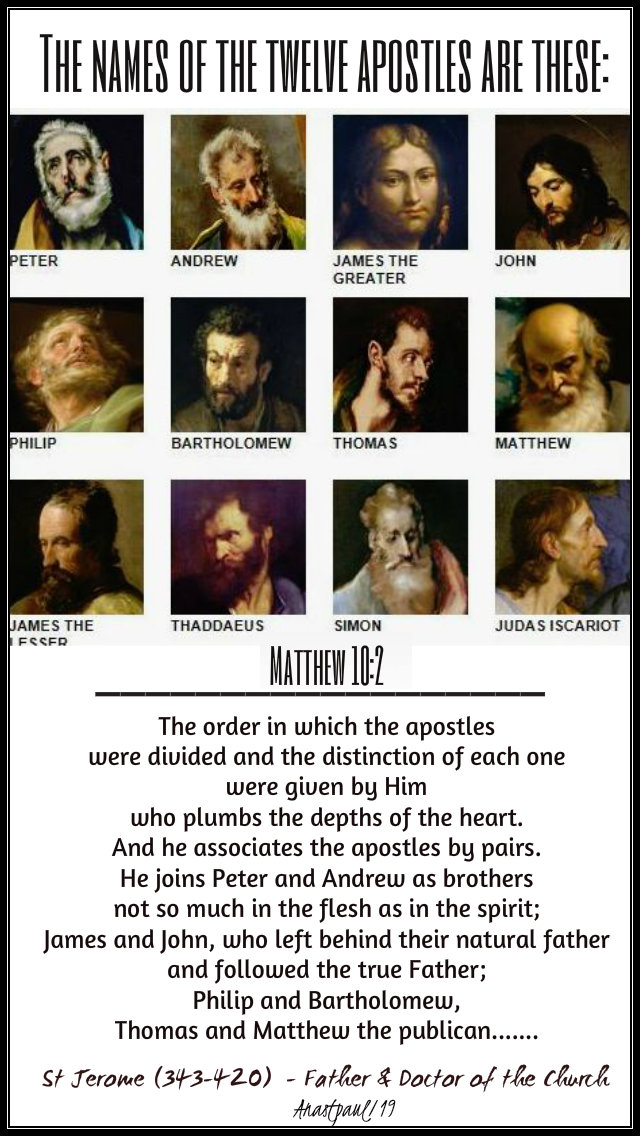 matthew 10 2 - the names of the 12 apostles are these - st jerome - 10 july 2019
