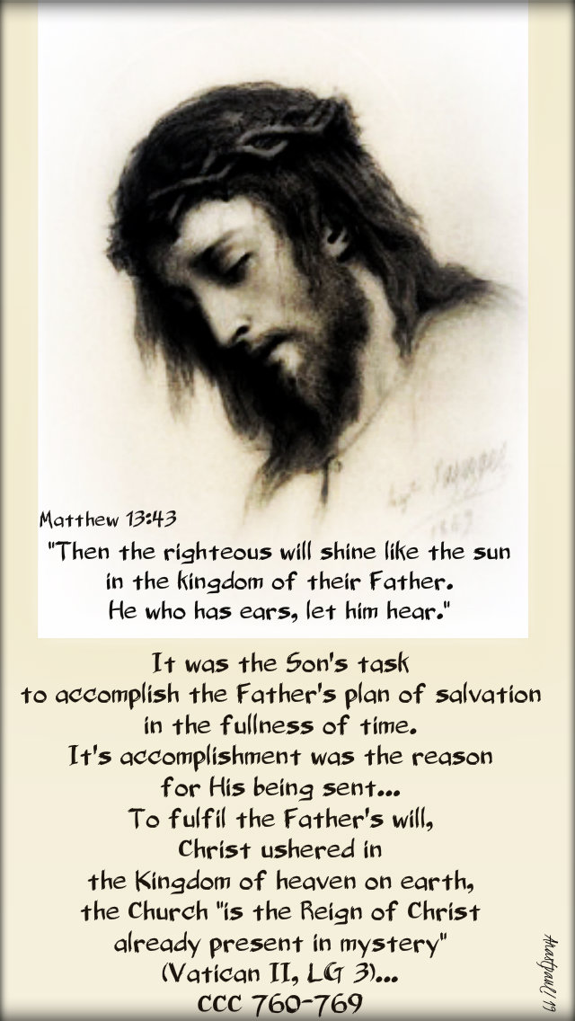 matthew 13 43 then the righteous shall shine like the sun - it was the son's task ccc 760-766 30 july 2019.jpg