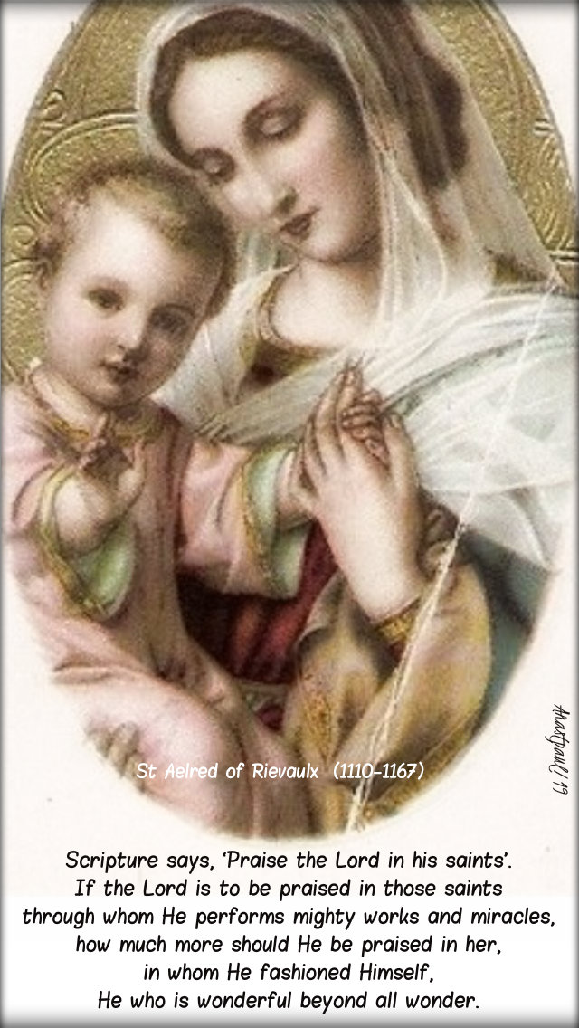 scripture-says-praise-the-lord-st-aelred-on-mary-9-may-2019