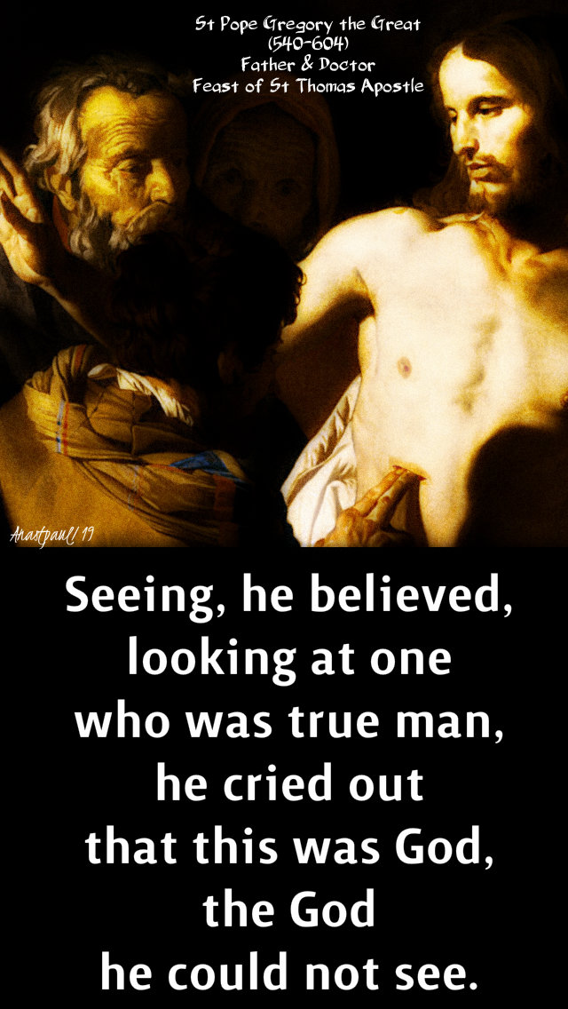 seeing he believed - st pope gregory - 3 july 2019 st thomas.jpg