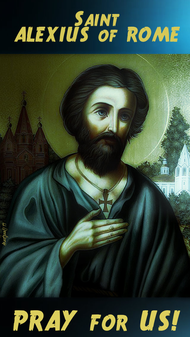 st alexius of rome pray for us 17 july 2019.jpg