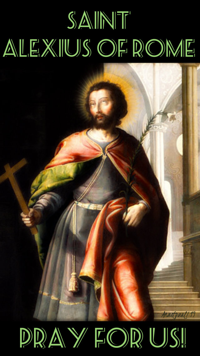 st alexius of rome pray for us no 2 17 july 2019.jpg