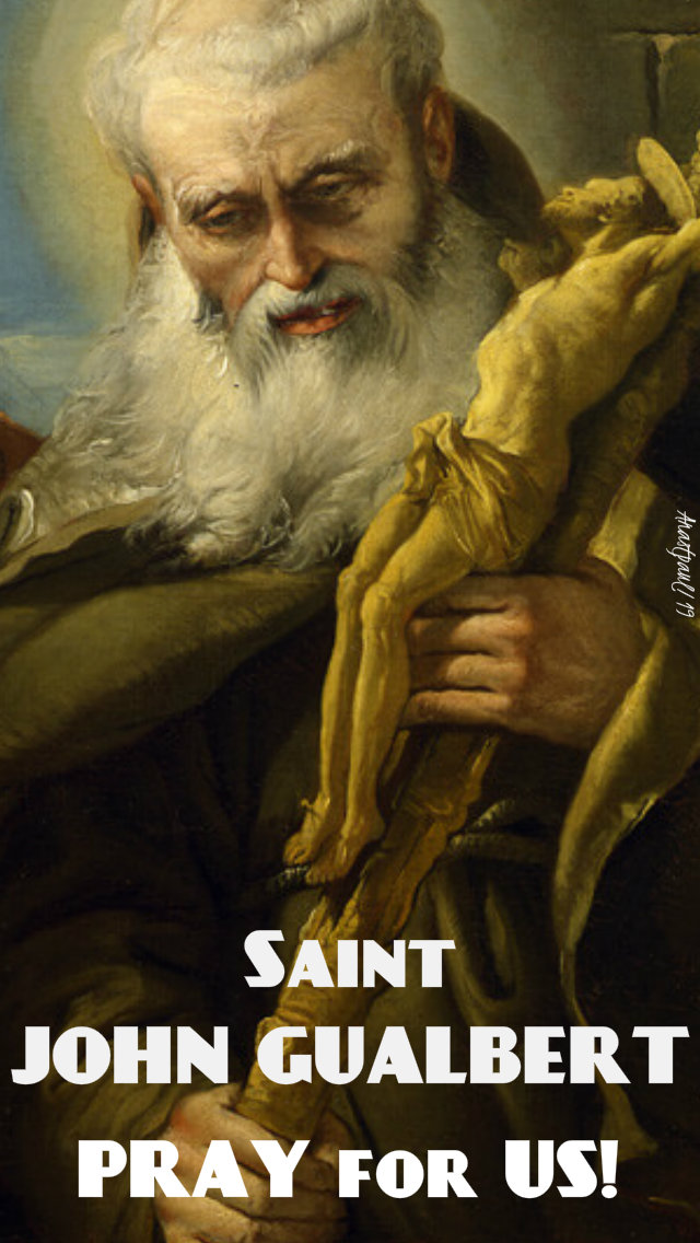 st john gualbert pray for us 12 july 2019