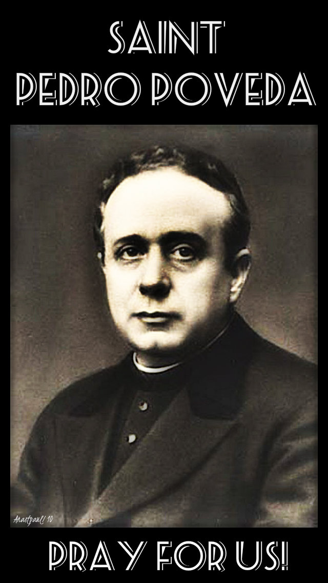 st pedro poveda pray for us 28 july 2019.jpg