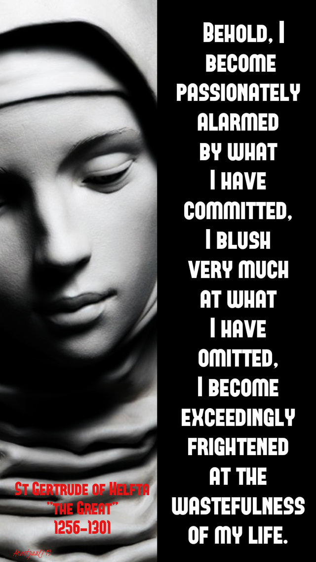 behold i become passionately - st gertrude the great - 31 aug 2019.jpg