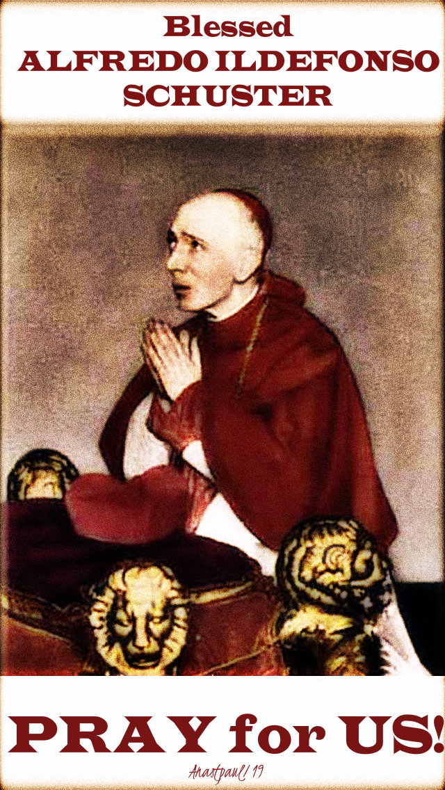 bl alfredo schuster pray for us 30 aug 2019