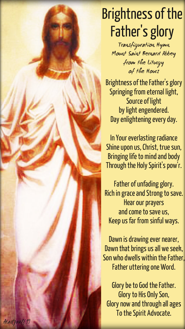 brightness of the father's glory transfiguration hymn - 6 aug 2019.jpg
