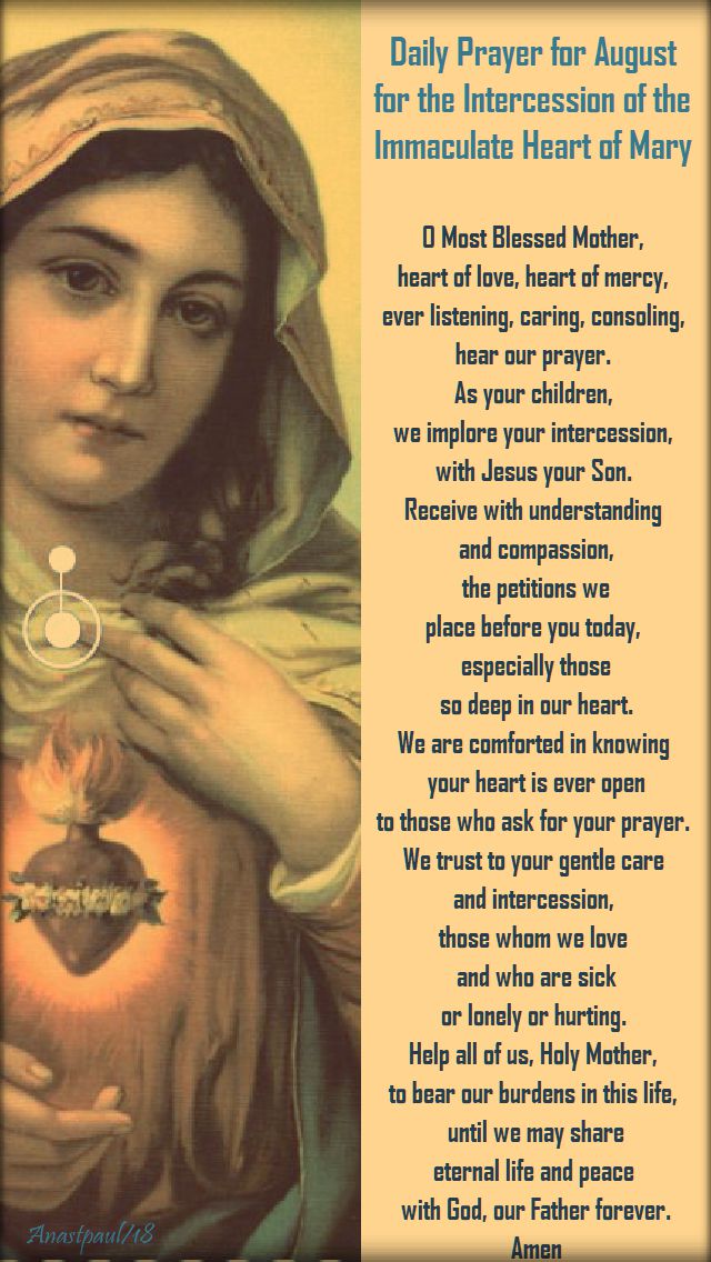 daily-prayer-for-august-for-the-intercession-of-the-imm-heart-of-mary-o-most-blessed-mother-heart-of-love-heart-of-mercy-1-august-2018 and 1 august 2019 jpg
