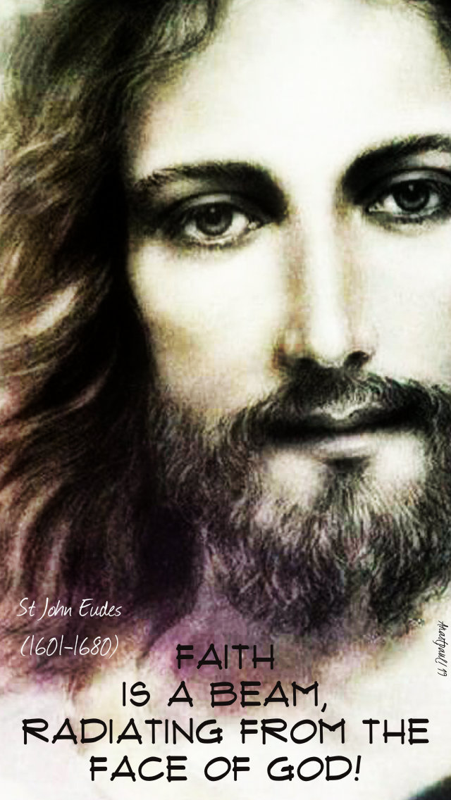 faith is a beam radiating from the face of god st john eudes 19 aug 2019.jpg