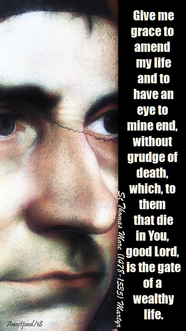 give-me-grace-good-lord-st-thomas-more-31-aug-2018 and 2019.jpg