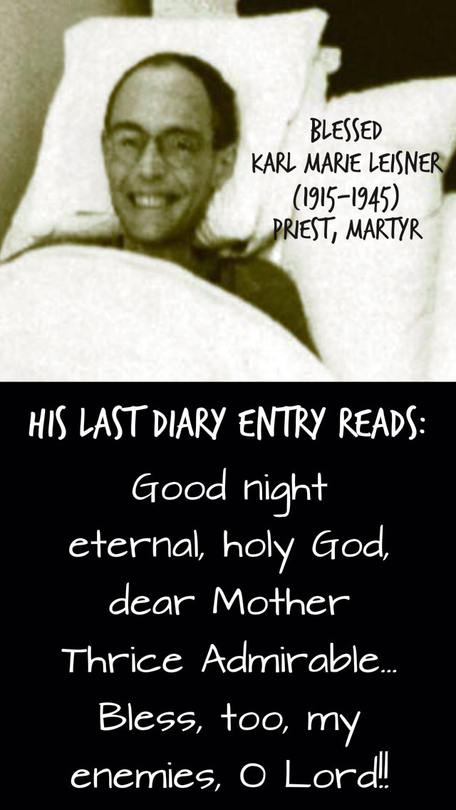 good night eternal holy god - 12 aug 2019 bl karl leisner martyr.jpg
