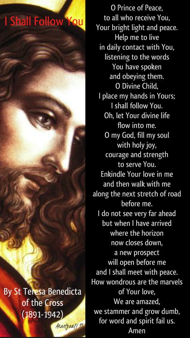 i shall follow you - o prince of peace - st teresa benedicta of the cross - 9 august 2019