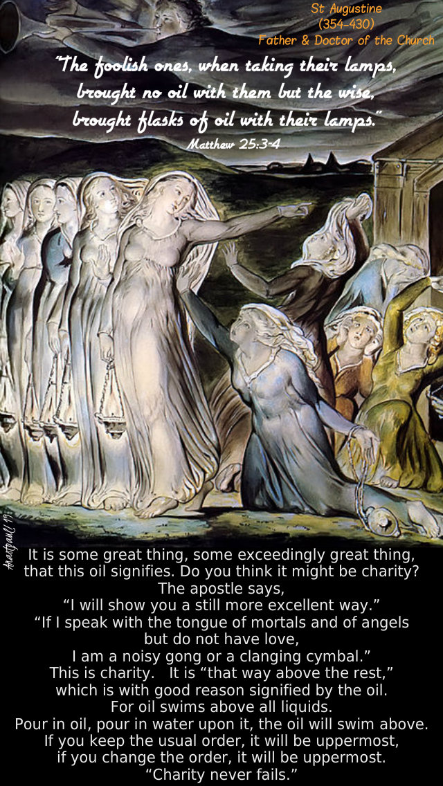 matthew 25 3-4 the foolish ones took no oil - it is some great thing that this oil signifies - st augustine - 30 aug 2019.jpg