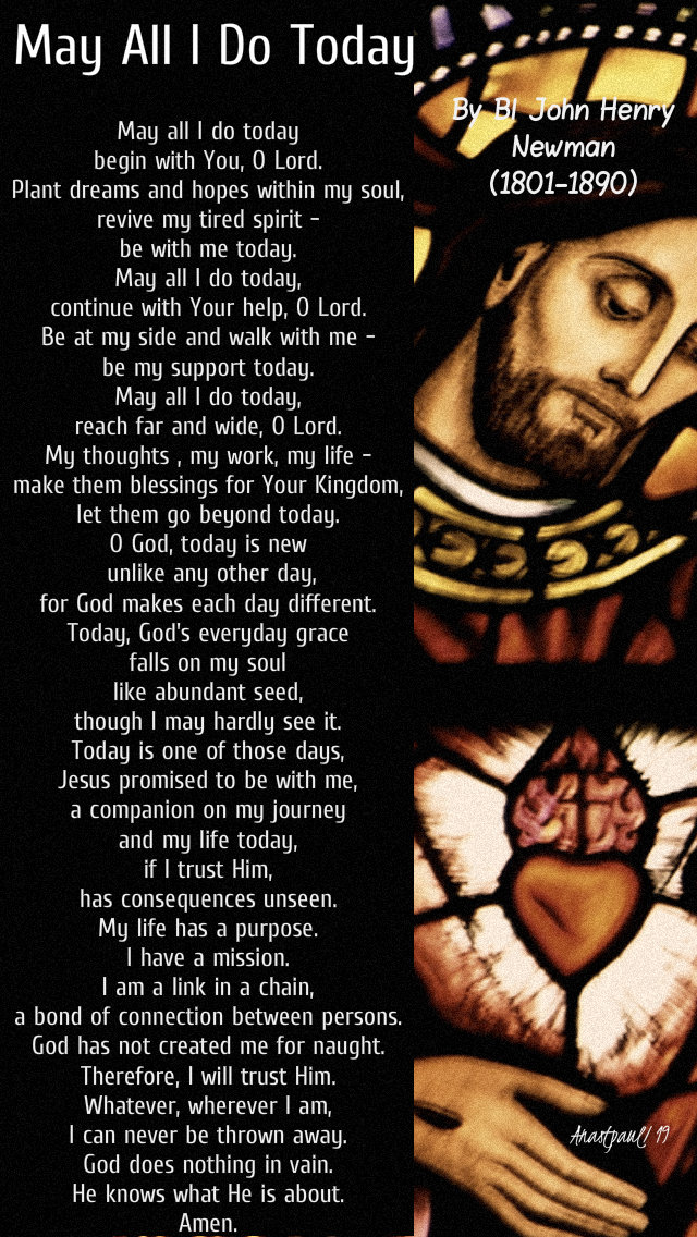 may all i do today o lord - bl john henry newman 16 aug 2019.jpg