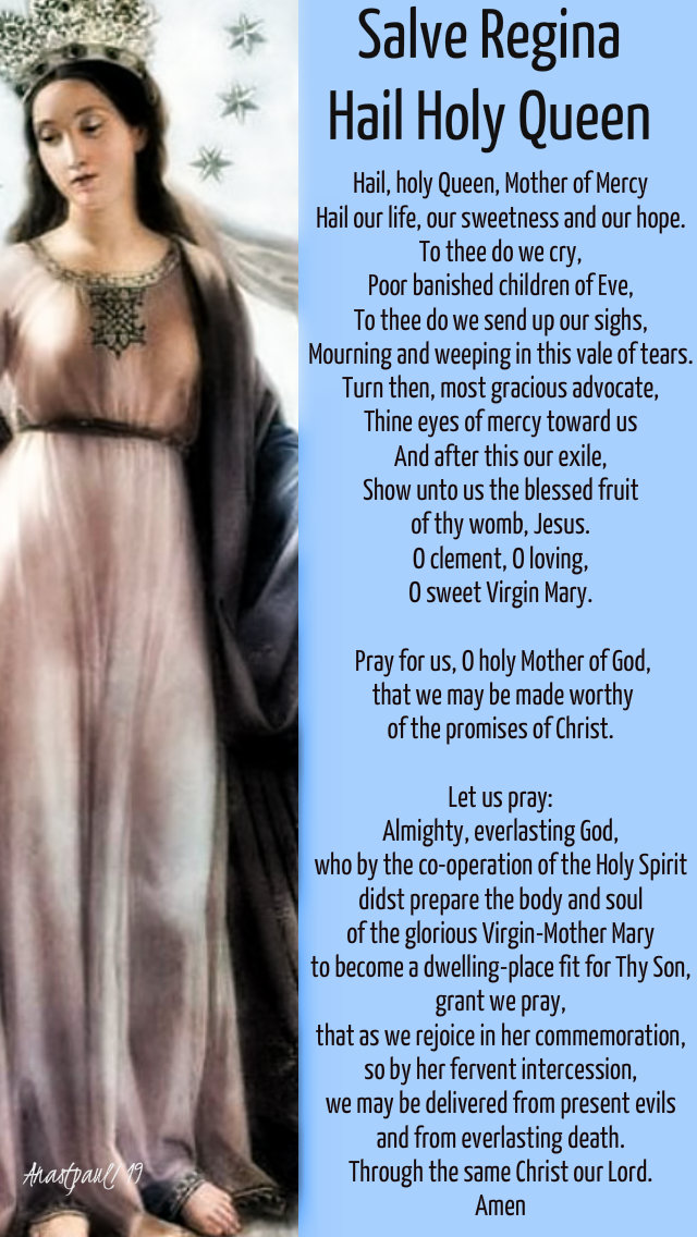 salve regina hail holy queen 22 aug 2019.jpg