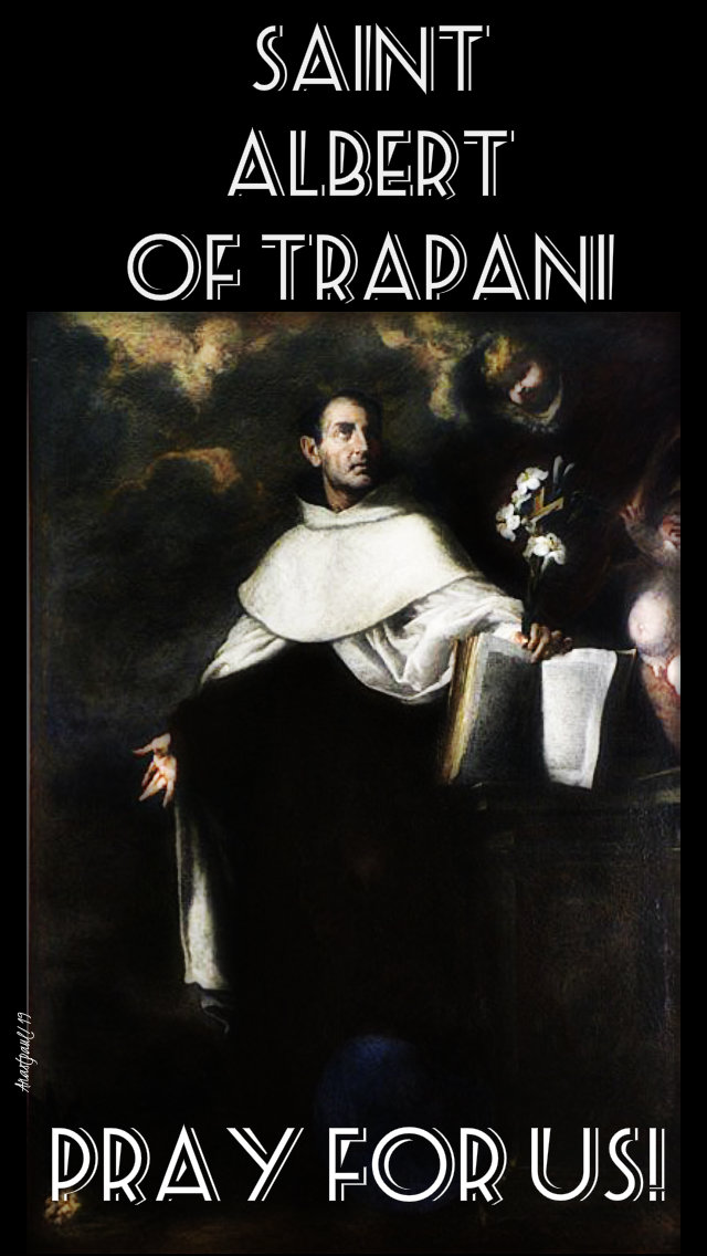 st albert of trapani pray for us no 2 7 aug 2019
