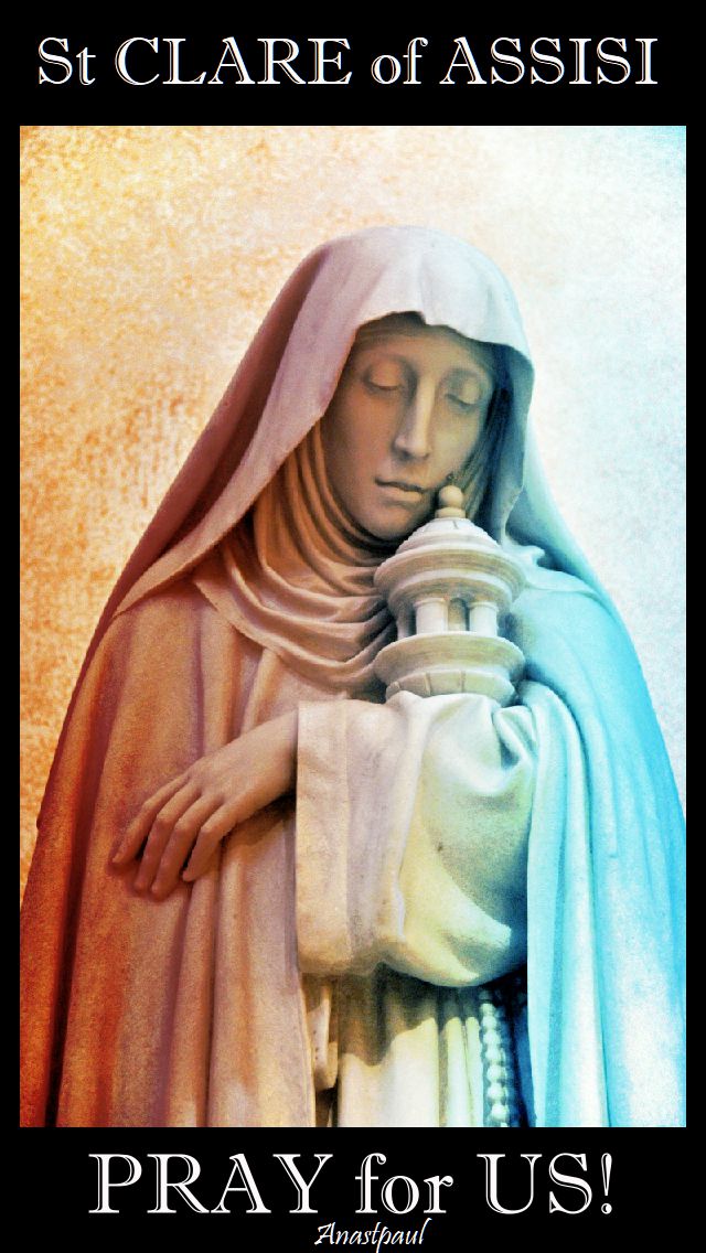 st-clare-of-assisi-pray-for-us-11-aug-2017,2018 and 2019.jpg