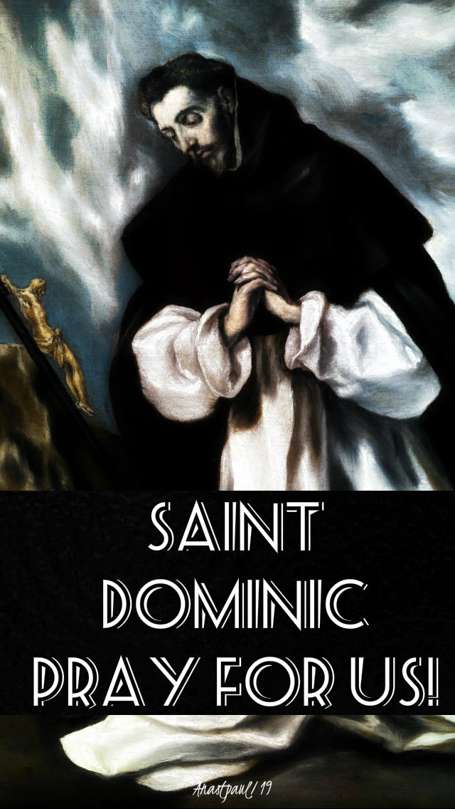 st dominic pray for us 8 aug 2019.jpg