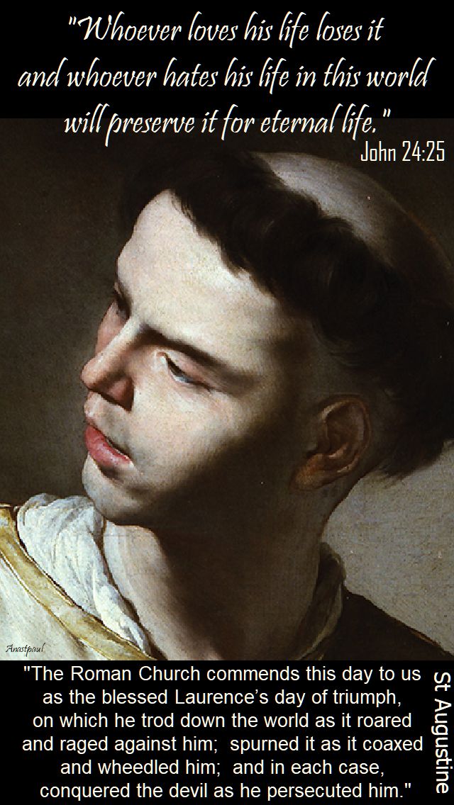 the-roman-church-commends-this-day-to-us-st-augustine-on-st-lawrence-10 aug 2017.jpg