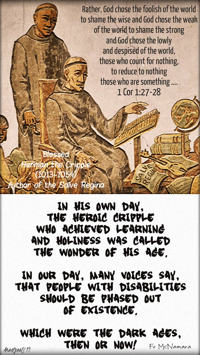 1 cor 1 27-28 god chooses the lowly - bl herman the cripple - 25 sept 2019 no 2.jpg