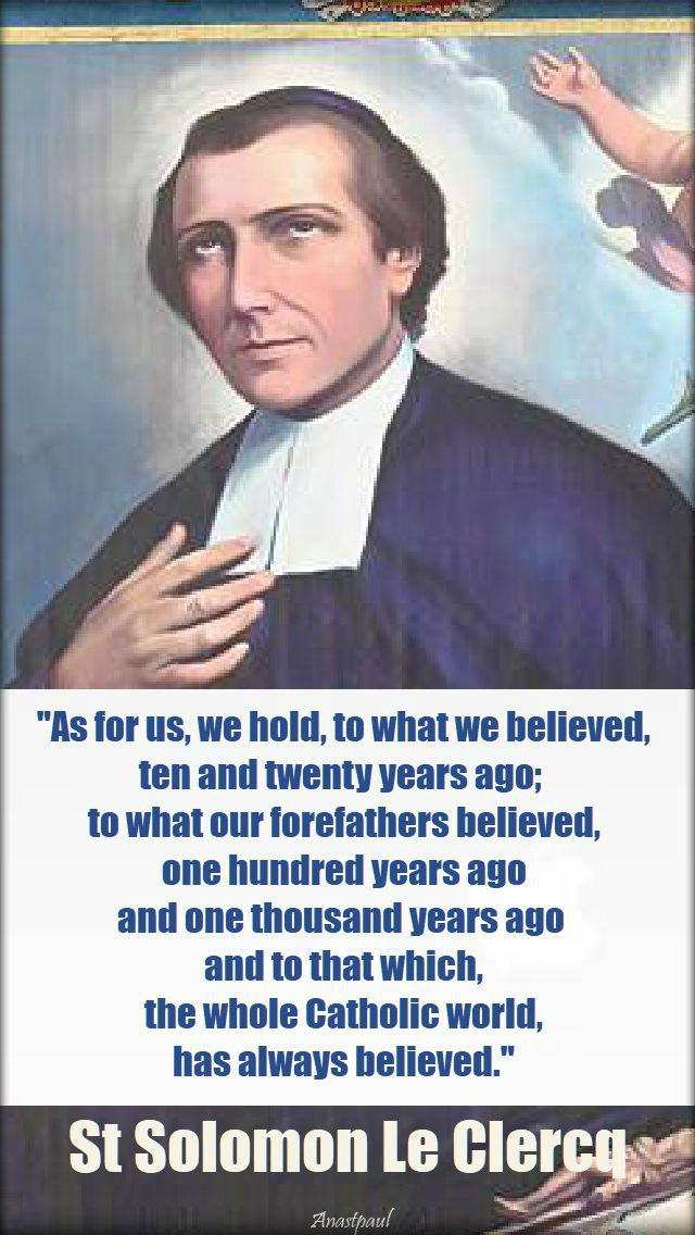 as-for-us-we-hold-to-what-we-believed-st-solomon-le-clercq-2 sept 2019 2018.jpg