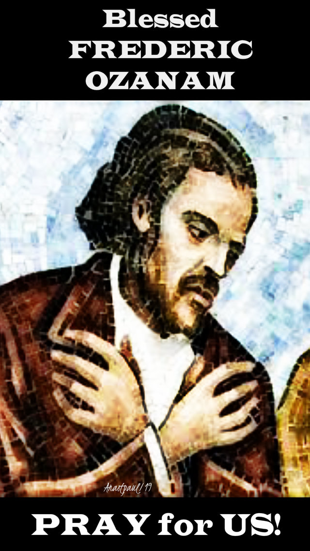 bl frederic ozanam pray for us 9 sept 2019 no 2.jpg